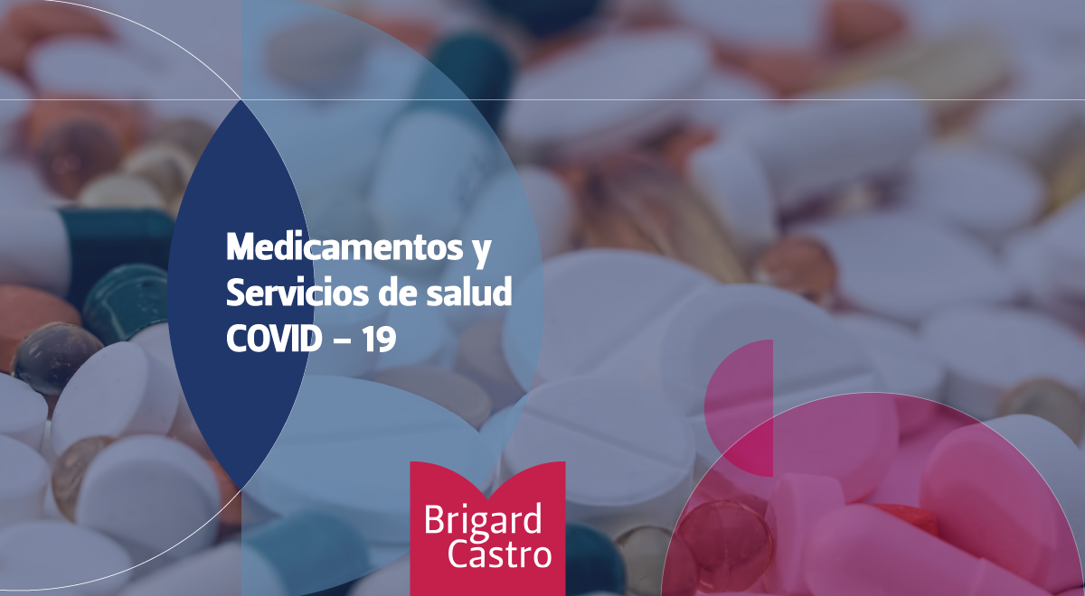 Medicamentos y Servicios de salud  COVID - 19